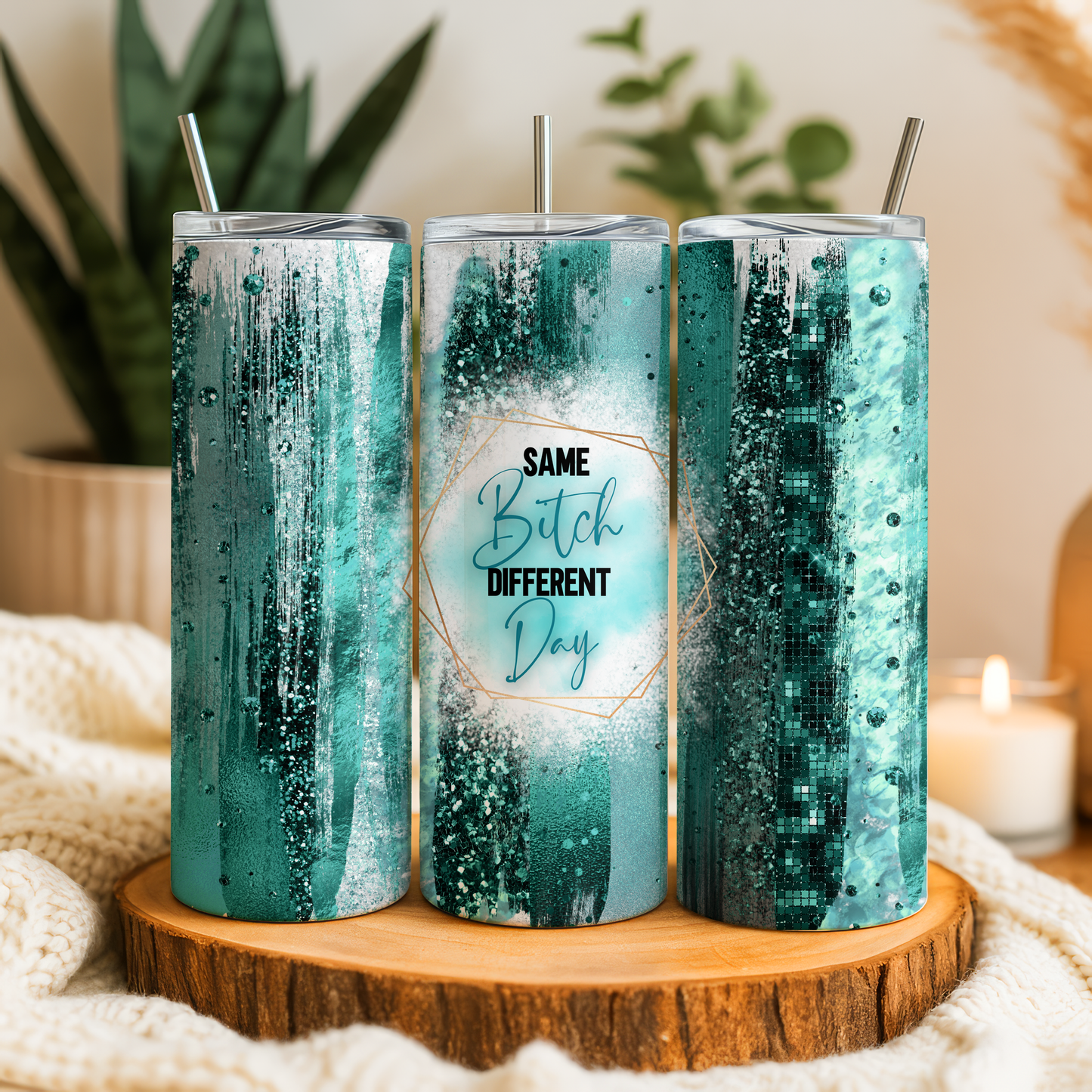 Same Bitch Different DayTumbler – 20oz, 30oz, 40oz & Kids 12oz Sizes