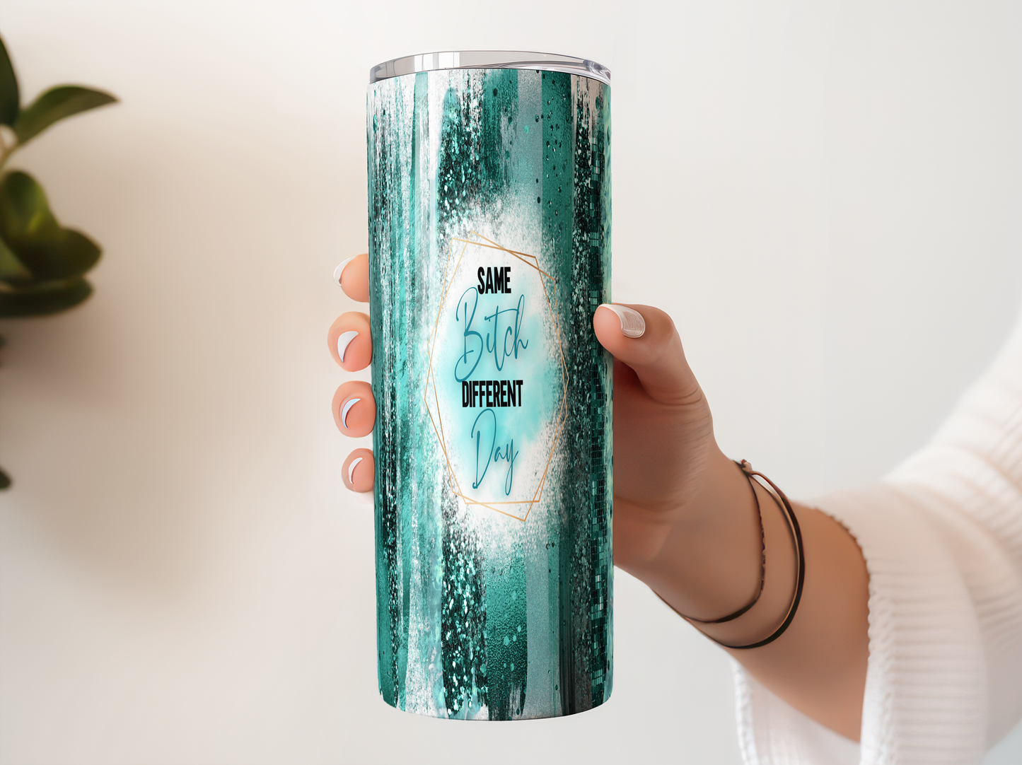 Same Bitch Different DayTumbler – 20oz, 30oz, 40oz & Kids 12oz Sizes