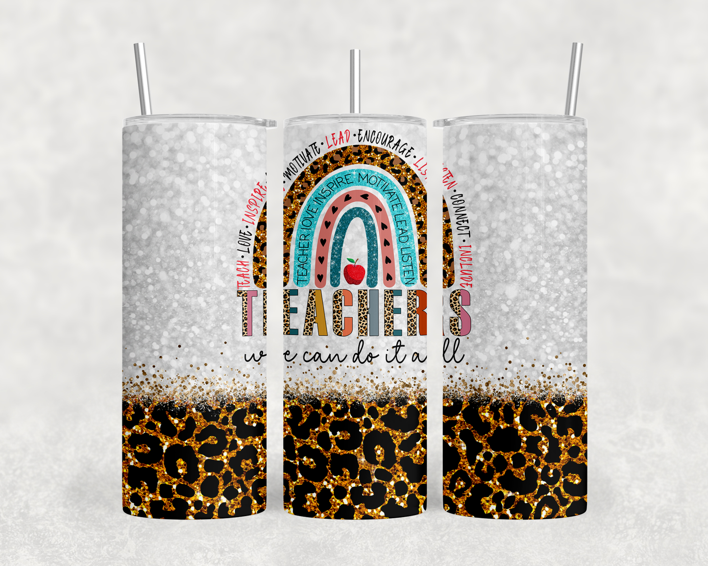 A 3D printed tote tumbler with a leopard print design and a rainbow-colored apple graphic. The text on the tumbler reads "Teachers are the best" and "We can do it all".