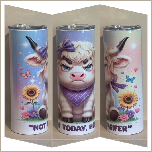 Not Today Heifer Cow Tumbler | Funny Farm Cup Saskatoon SK Canada